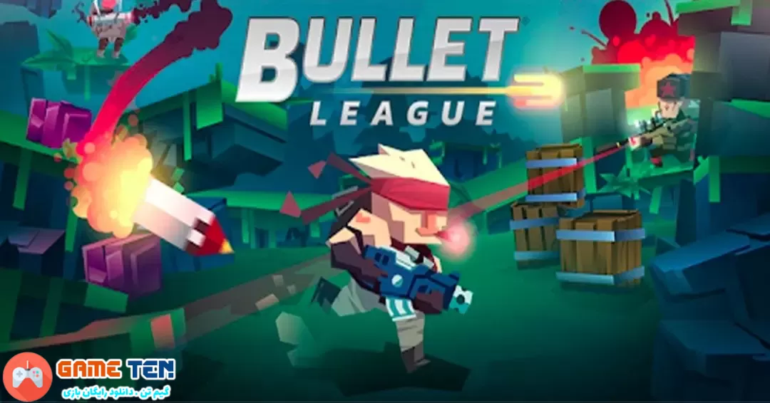 دانلود مود Bullet League - بازی جذاب لیگ گلوله اندروید